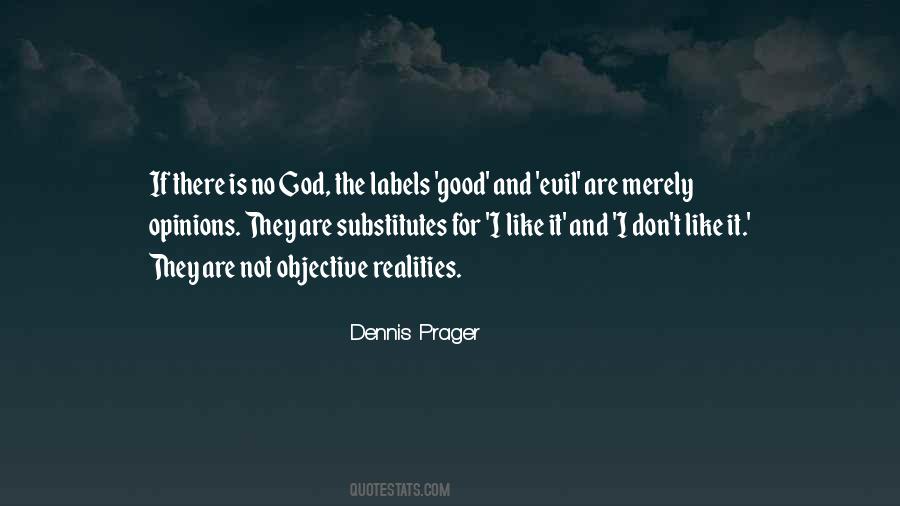 Dennis Prager Sayings #359986
