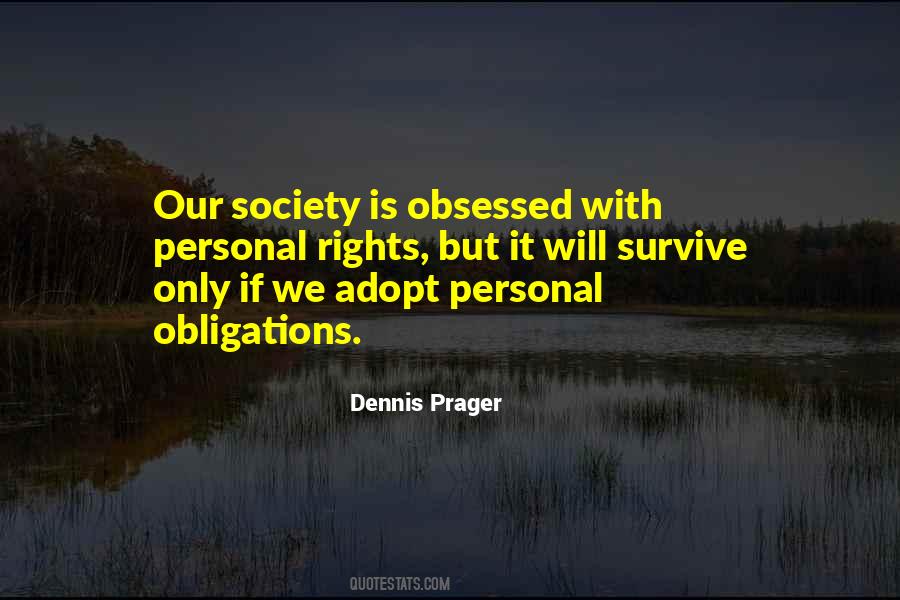 Dennis Prager Sayings #375335