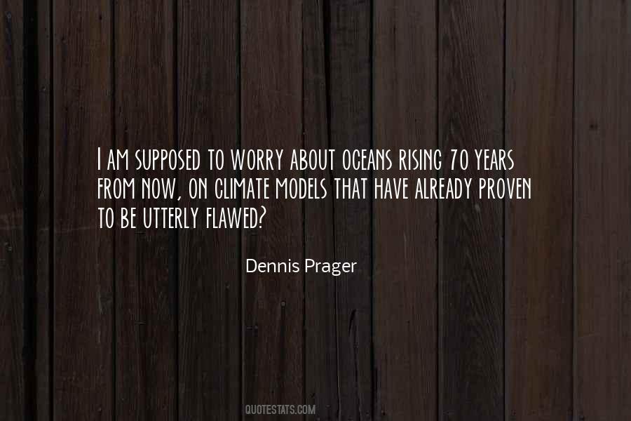 Dennis Prager Sayings #44112