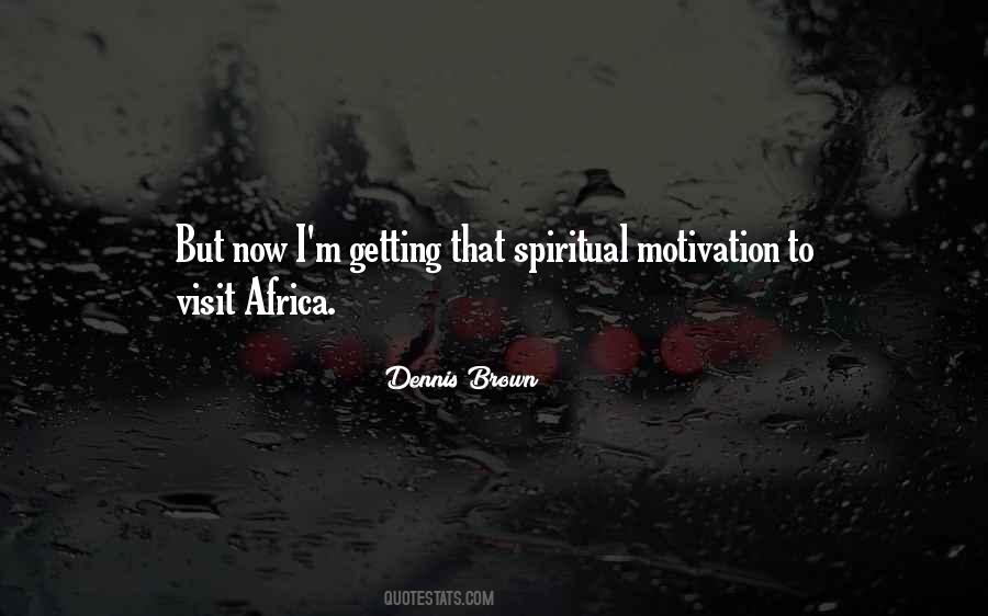 Dennis Brown Sayings #763703