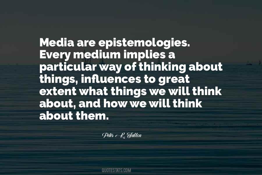 Quotes About Media Influences #302581