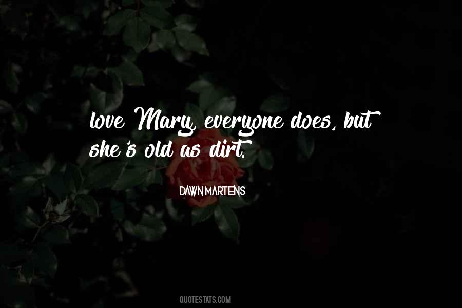 Old As Dirt Sayings #1496805