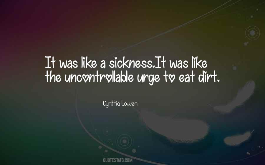 Eat Dirt Sayings #588036