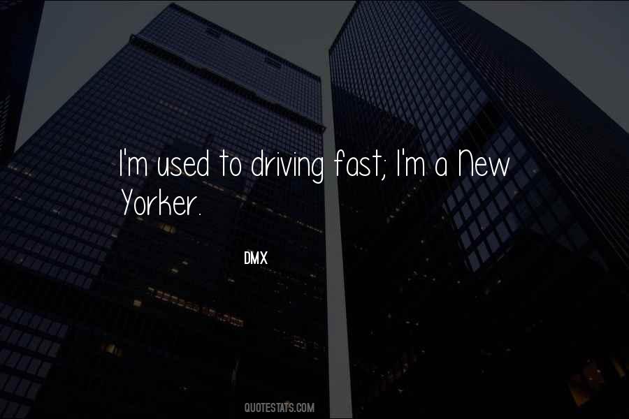 Fast Driving Sayings #1827970