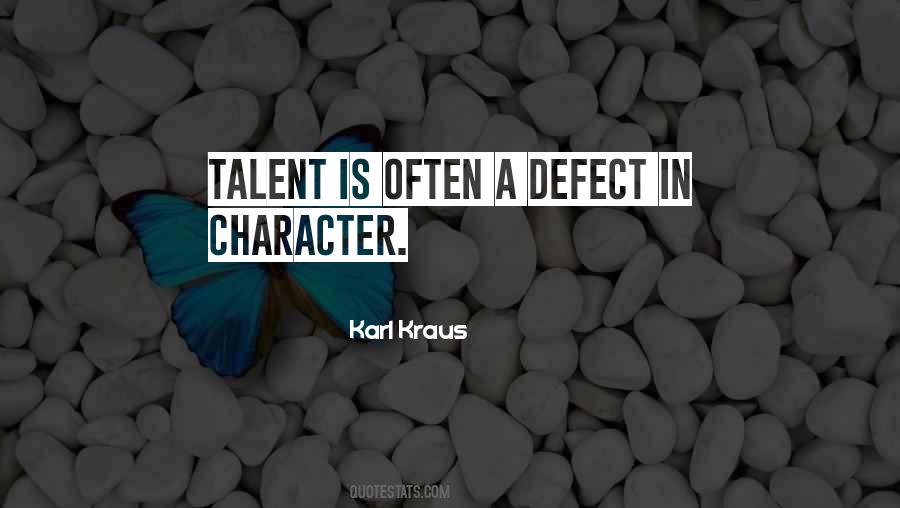 Quotes About Defects Of Character #1614957
