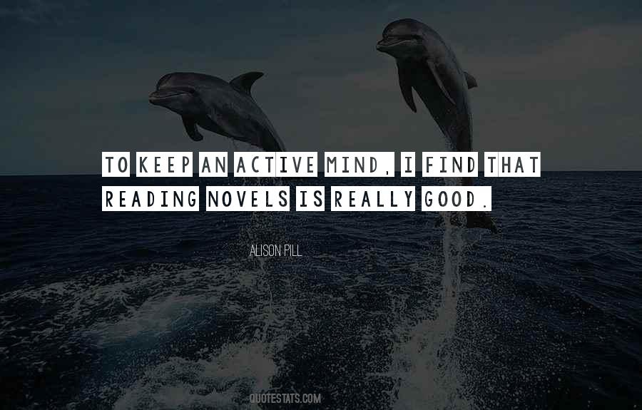 Quotes About Reading Novels #1410474