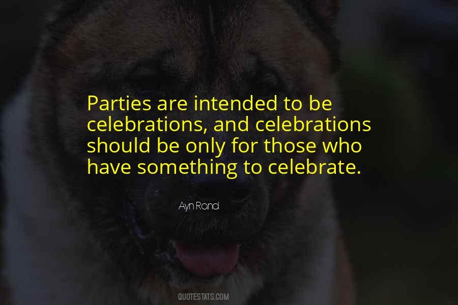 Quotes About Party Celebration #40206