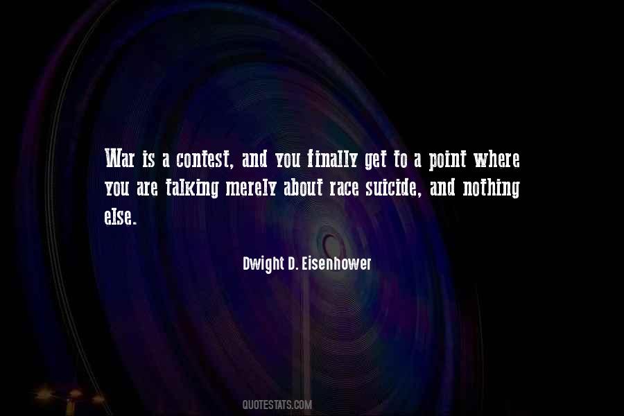 Dwight Eisenhower Sayings #107970