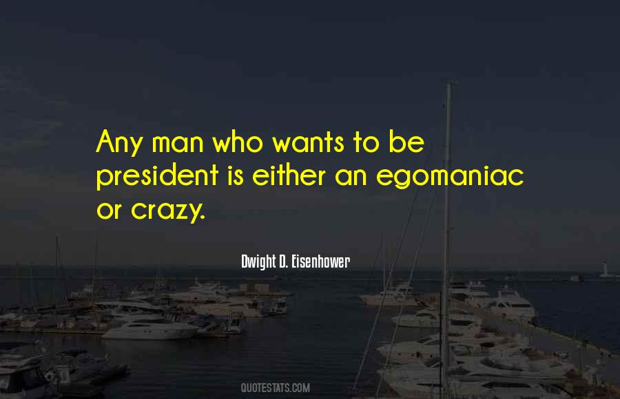 Dwight Eisenhower Sayings #214229