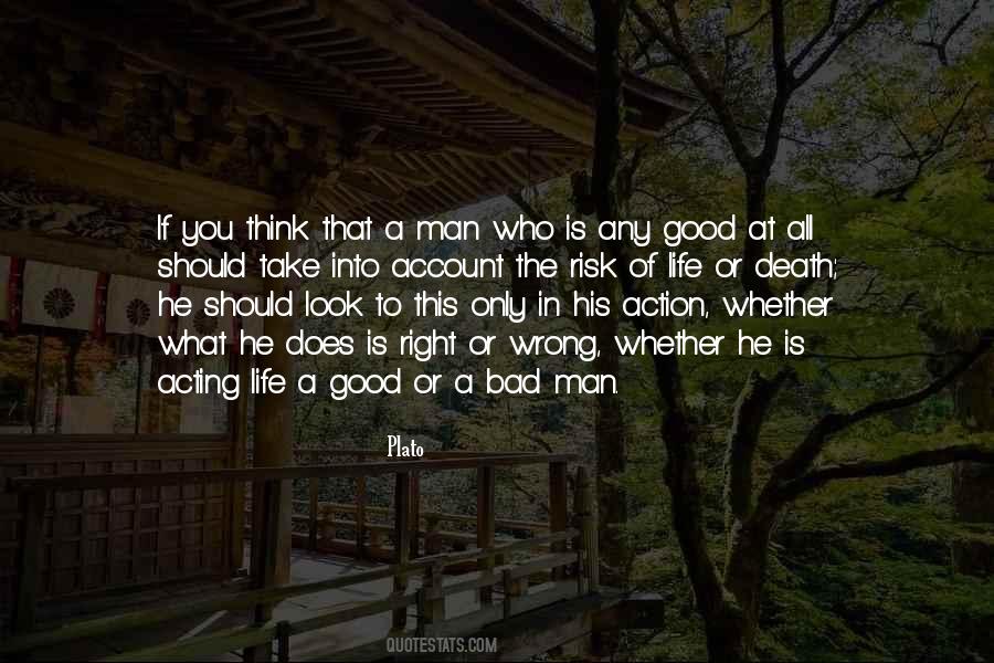 Quotes About What Is A Good Man #873374
