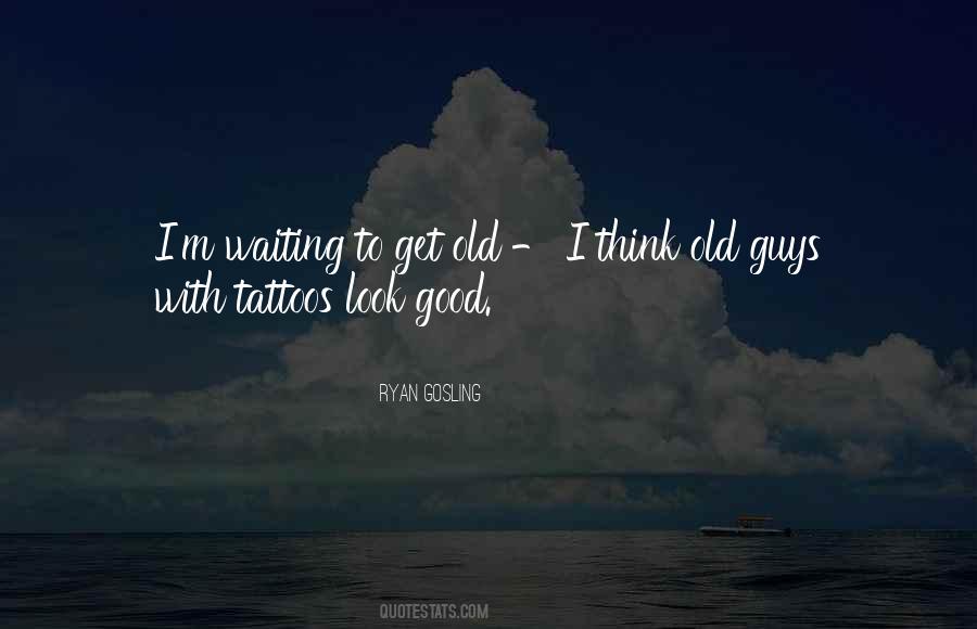 Old Guys Sayings #747406