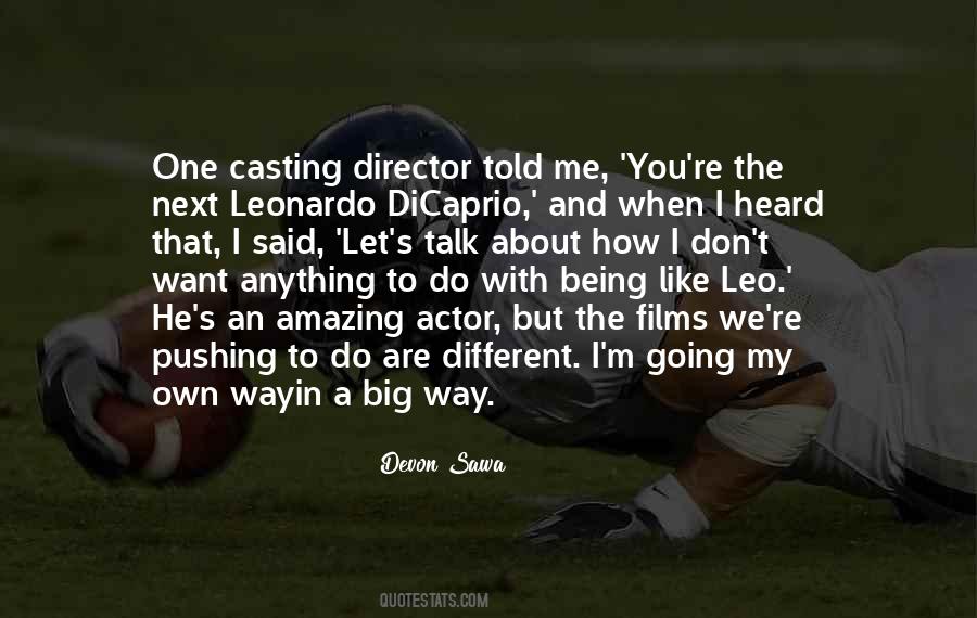 Leo Dicaprio Sayings #1616381