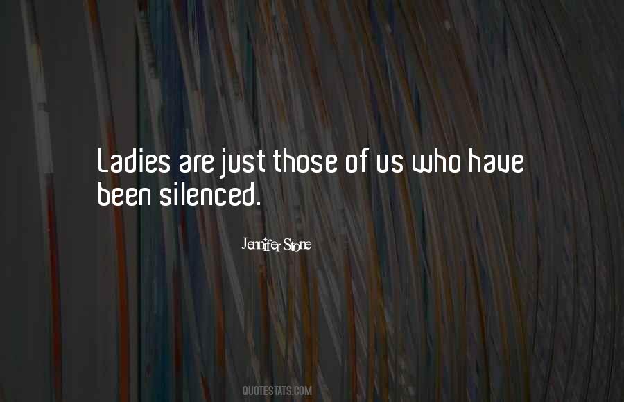 Quotes About Silenced #435716