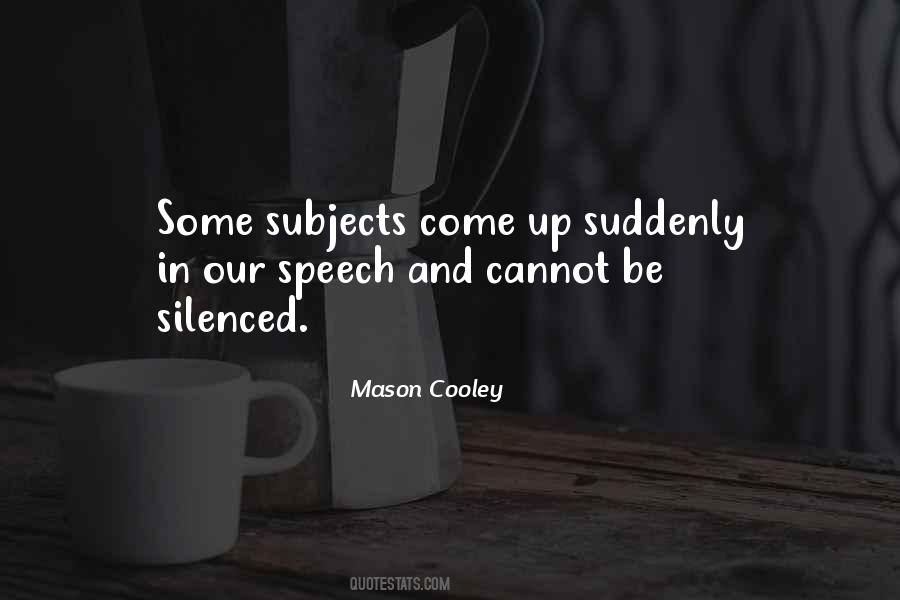 Quotes About Silenced #499318