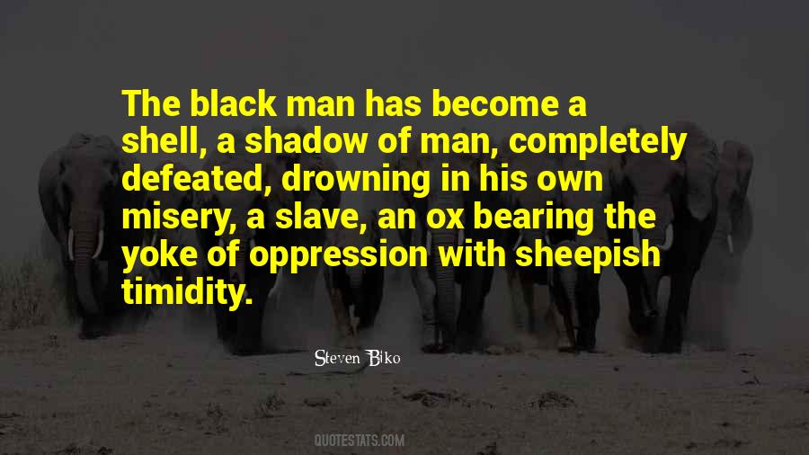 Black Slave Sayings #1606952