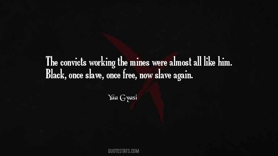 Black Slave Sayings #9481
