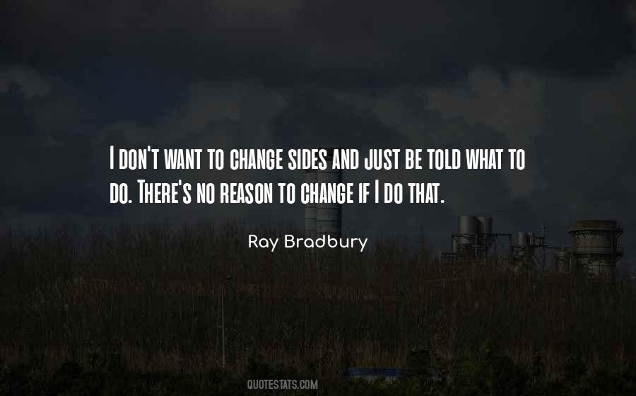Quotes About Reason To Change #1862278