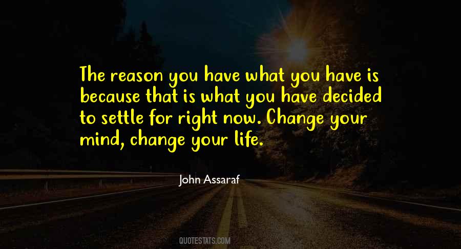 Quotes About Reason To Change #496645