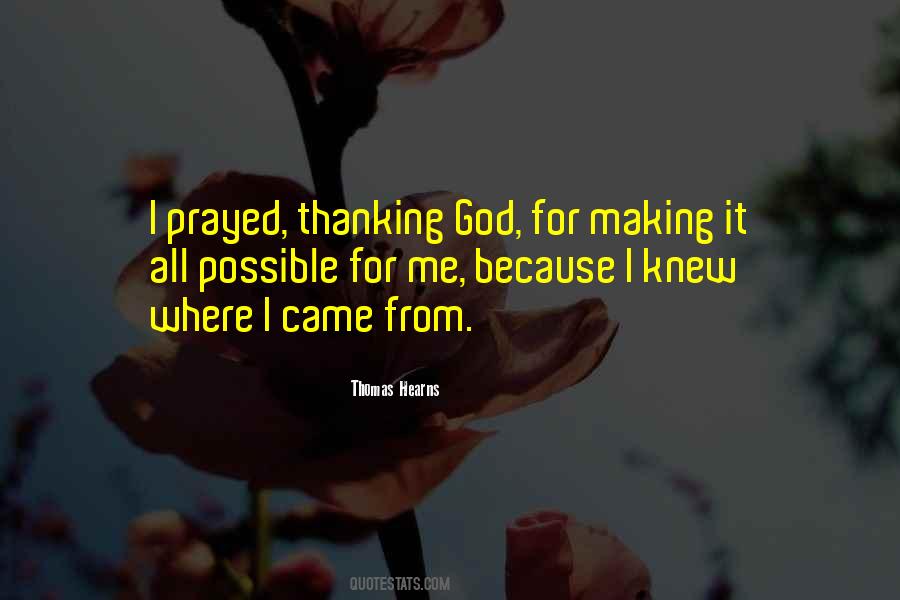 Quotes About Thanking God #425135