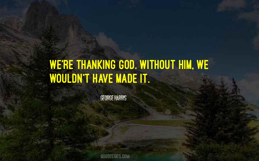 Quotes About Thanking God #847589