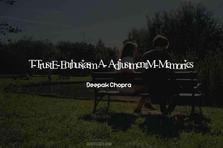 Deepak Chopra Inspirational Sayings #908918