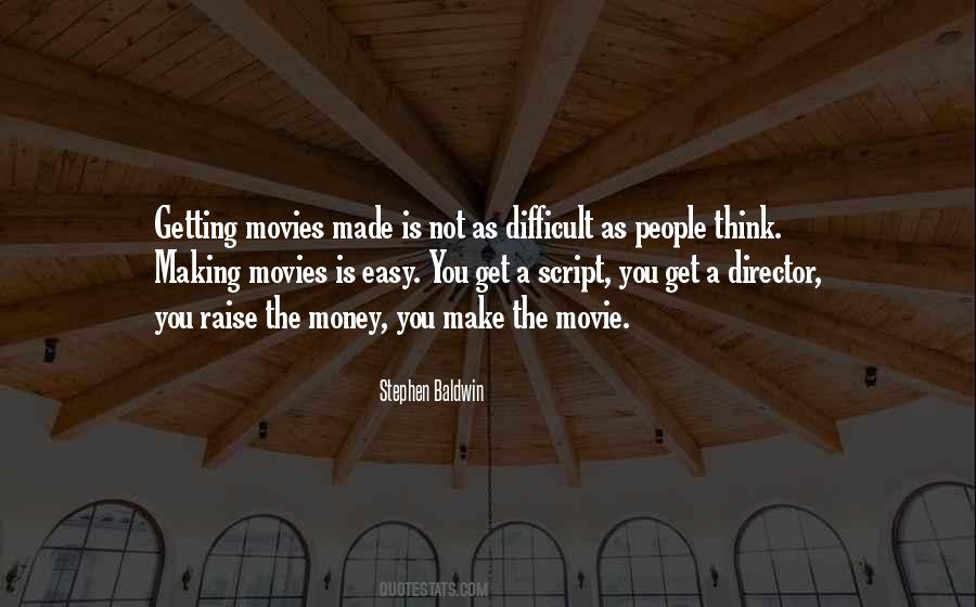 Movie Director Sayings #21274