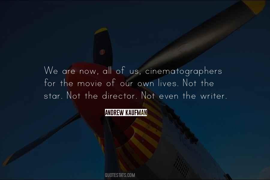 Movie Director Sayings #290524