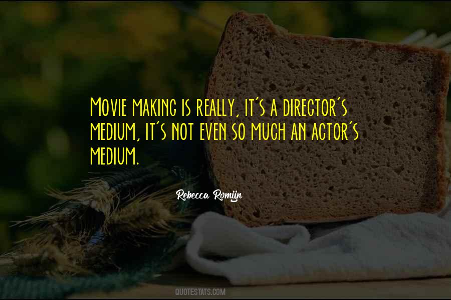 Movie Director Sayings #359515