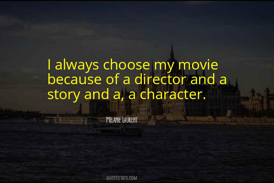 Movie Director Sayings #480293