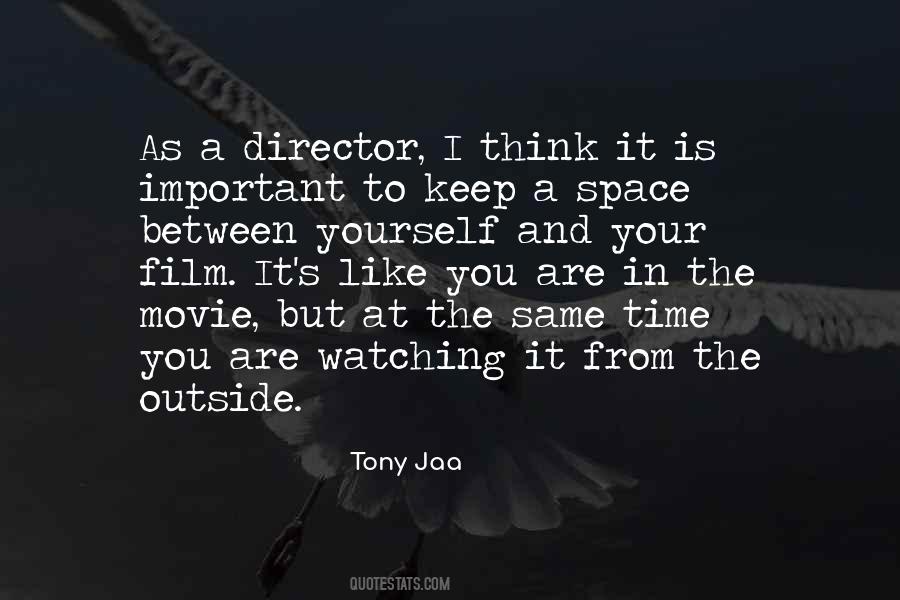 Movie Director Sayings #545878