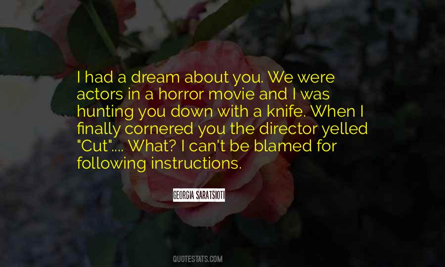 Movie Director Sayings #664975