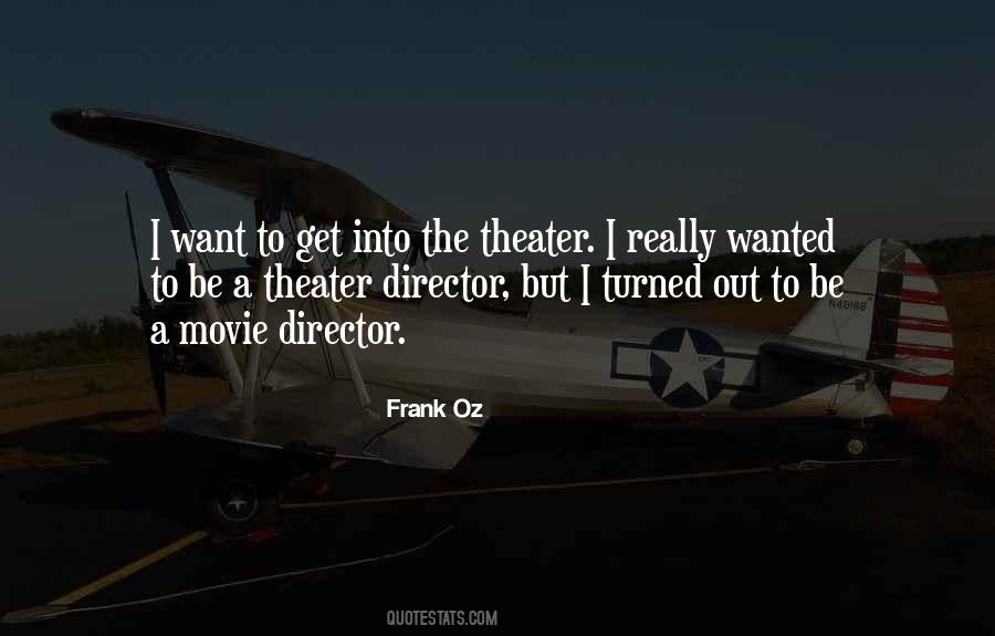 Movie Director Sayings #704950