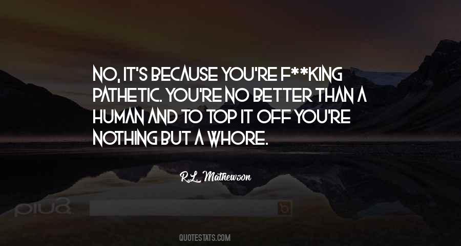 Most Disrespectful Sayings #220162