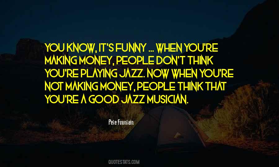 Jazz Musician Sayings #720904