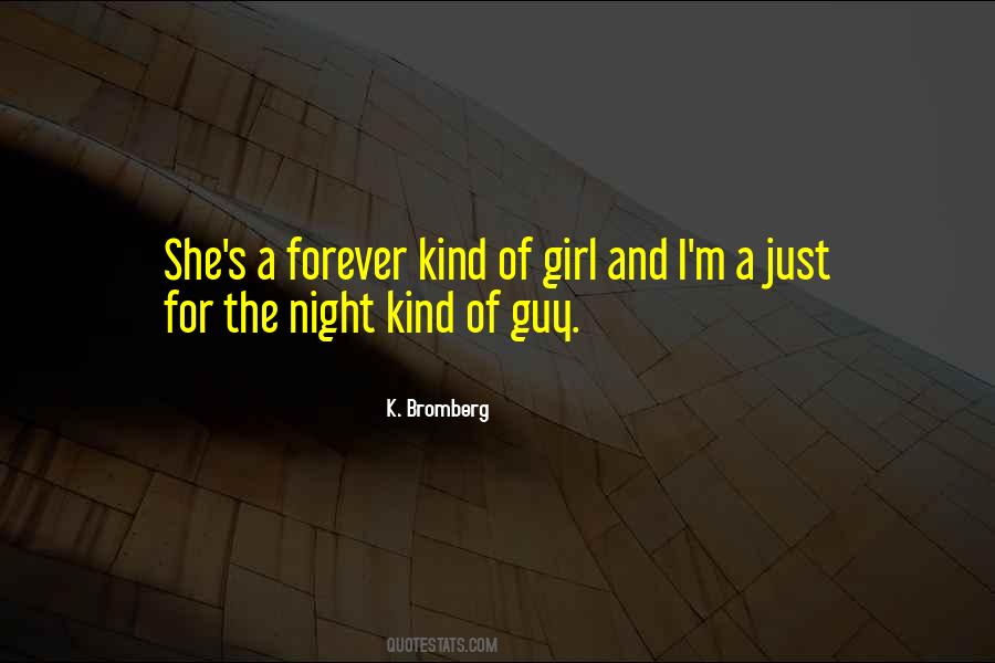 Quotes About Kind Of Girl #1023381