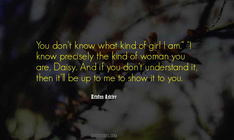 Quotes About Kind Of Girl #1811545