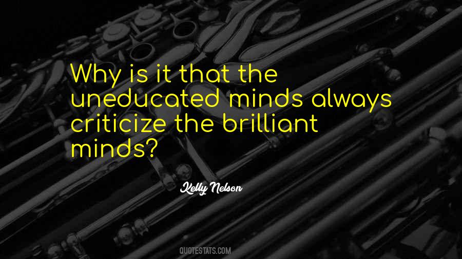 Quotes About Brilliant Minds #1030164