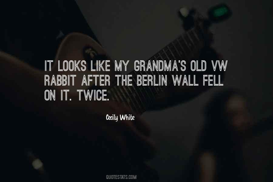 Quotes About The Berlin Wall #137487