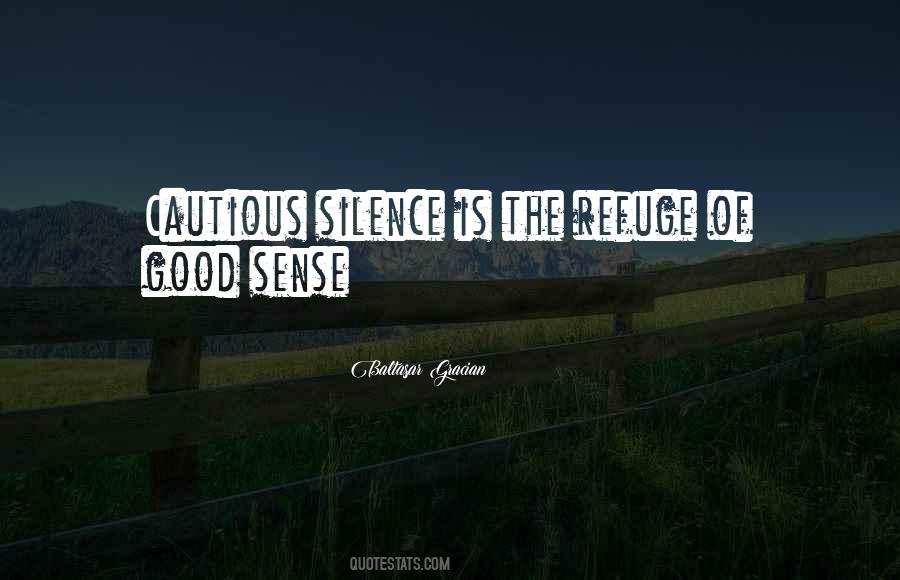 Quotes About Silence Is Good #323876