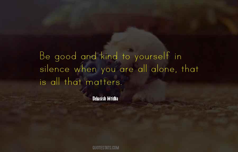 Quotes About Silence Is Good #368159