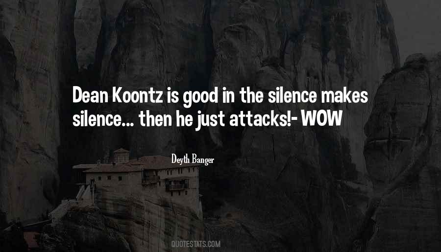 Quotes About Silence Is Good #851432