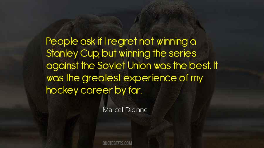 Quotes About Winning The Stanley Cup #211847