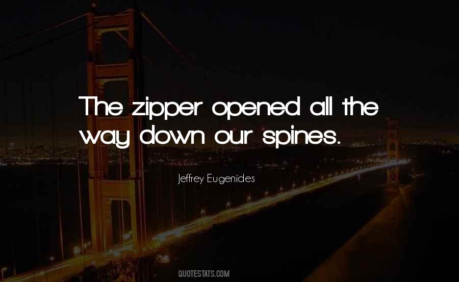 Zipper Down Sayings #736814