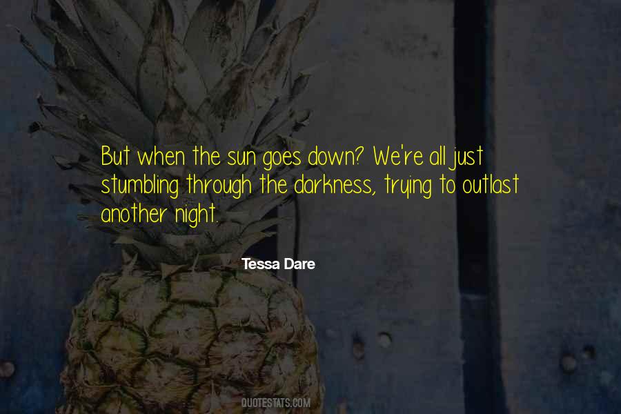 Sun Goes Down Sayings #609961