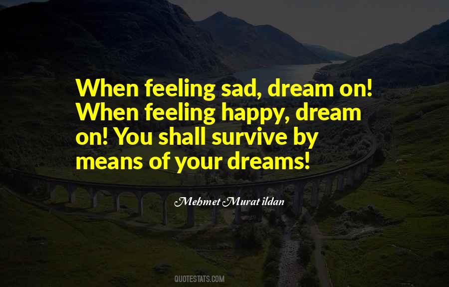 Happy Dreams Sayings #951332