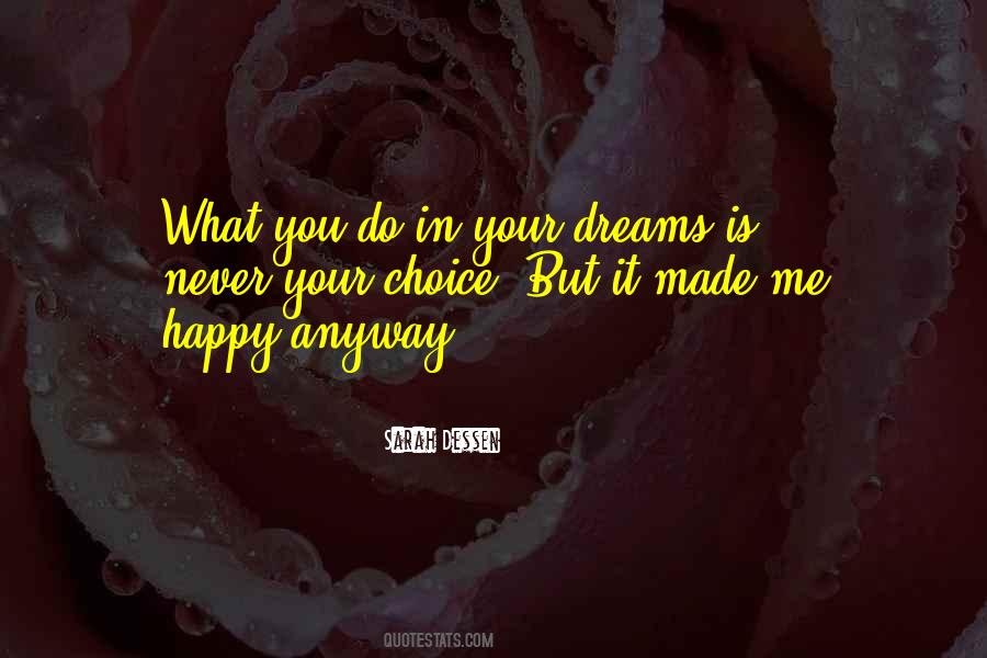 Happy Dreams Sayings #957928