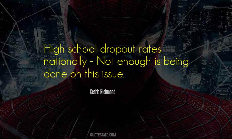 High School Dropout Sayings #1461586