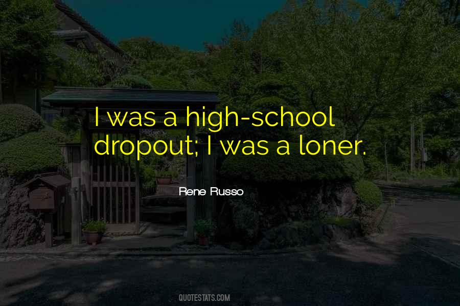 High School Dropout Sayings #62796
