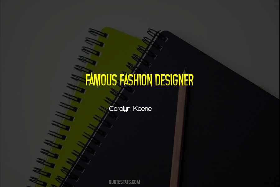 Fashion Designer Sayings #124212