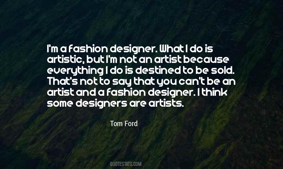 Fashion Designer Sayings #1662285